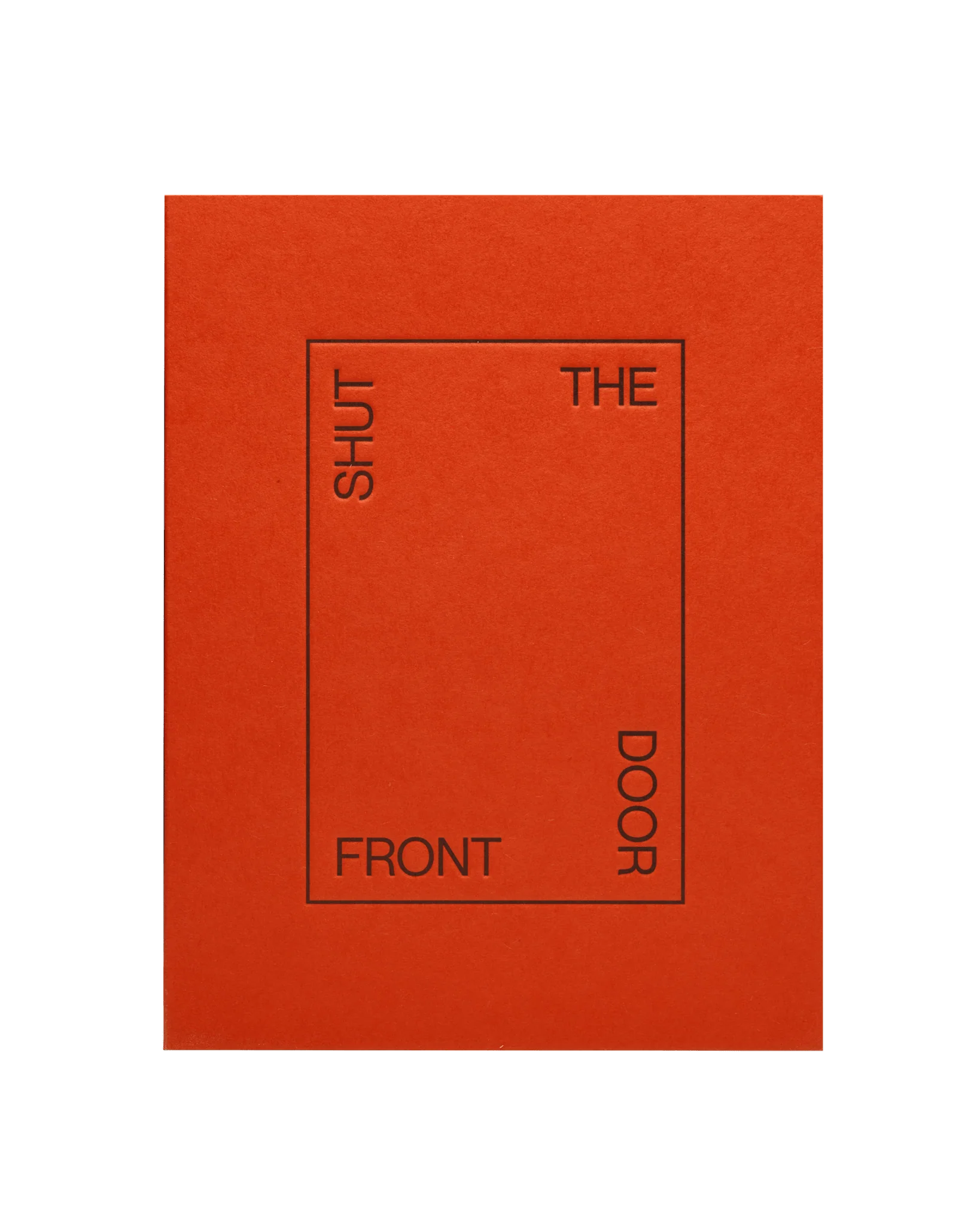 Shut The Front Door Card - Image 2