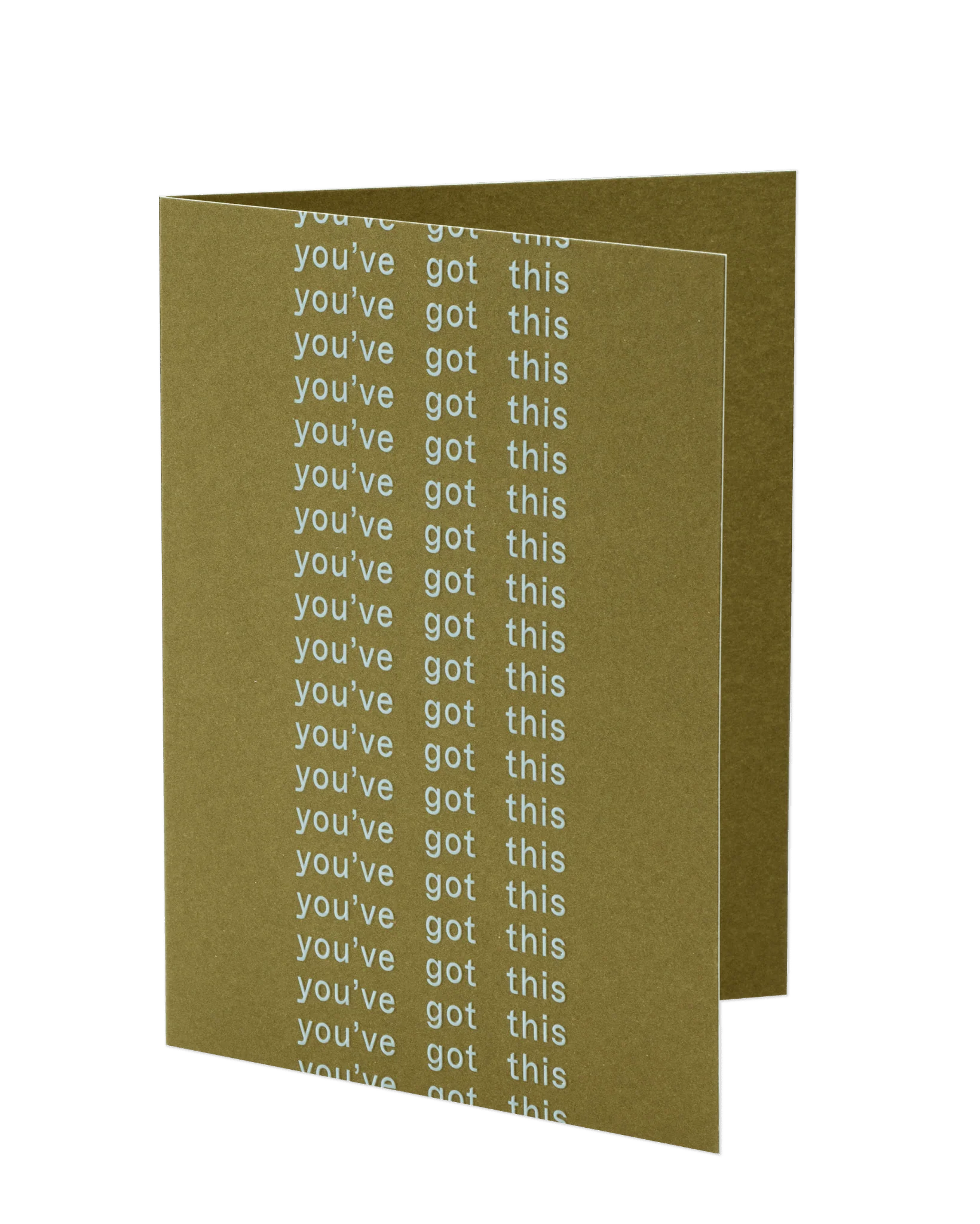 You've Got This Card